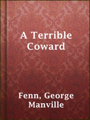 cover image of A Terrible Coward